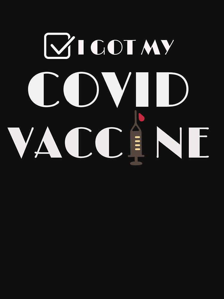 I Got My Vaccine, I am vaccined, Funny Gift Idea, Vaccinated Check, 2021 vaccine by T. MINISTRY
