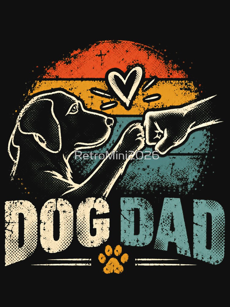 Dog Dad Pet Owner Canine Lover Father Gift by RetroMini2026