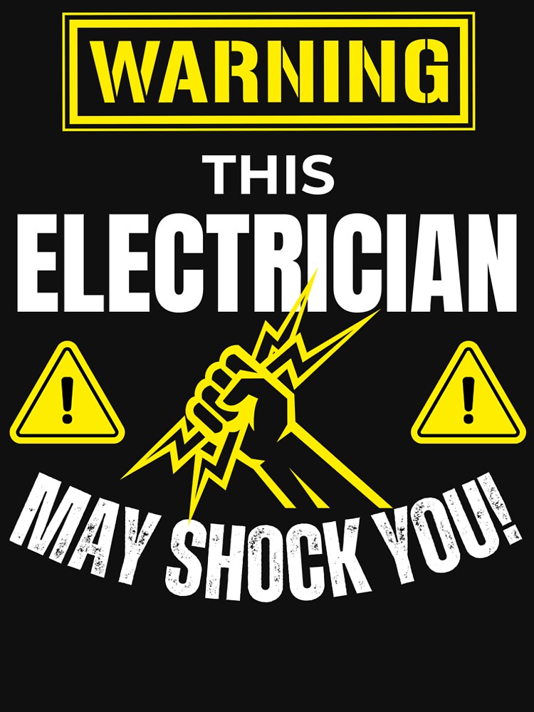 Funny Electrician Warning – May Shock You by happiecatstore