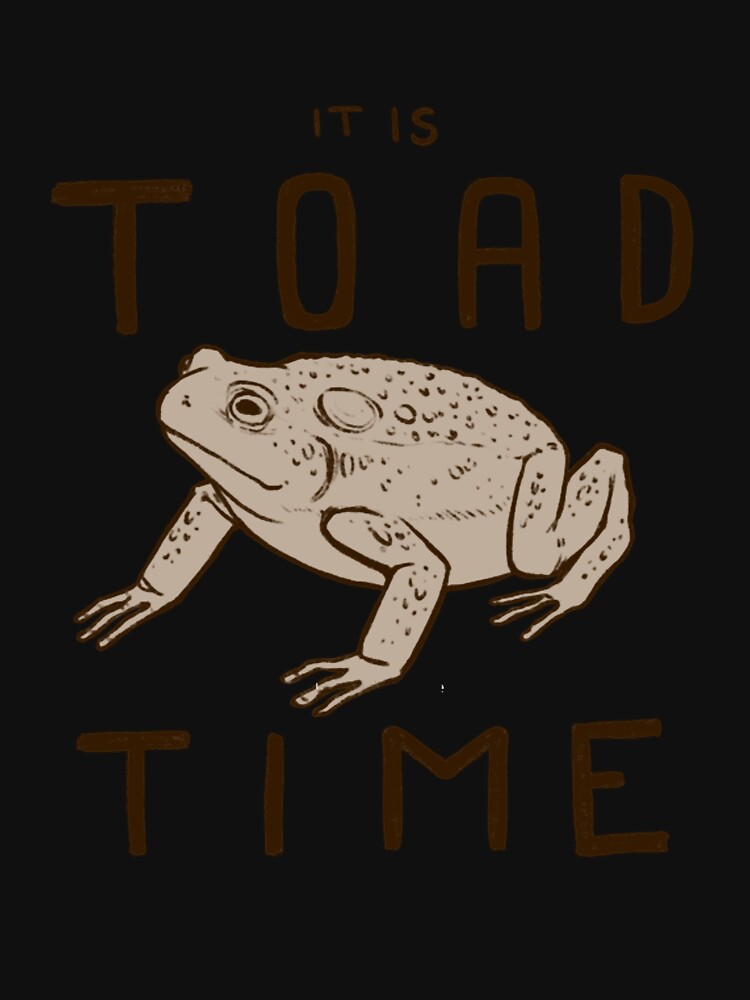 it is toad time by CyBoatwright