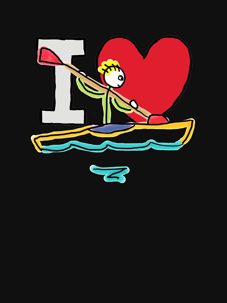 I Love Kayaking by Mark-Ewbie