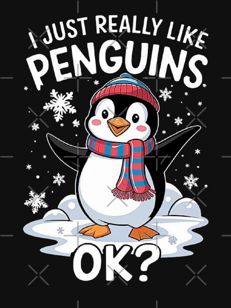 Cute Winter Penguin Design with Funny Quote-For Penguin Lovers by love3617
