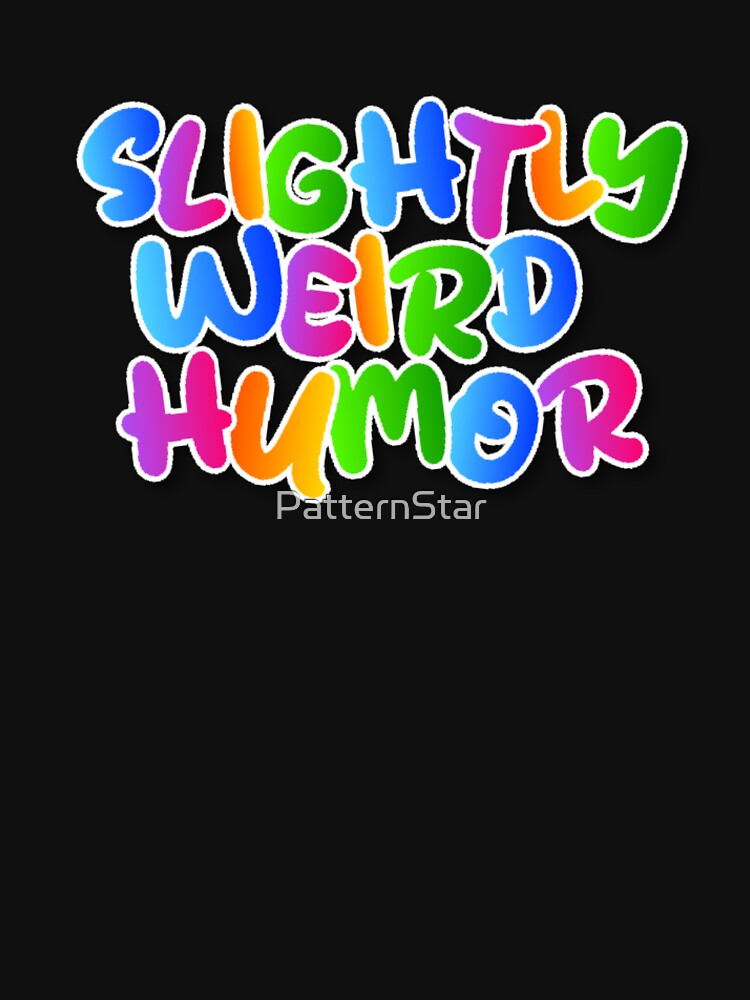 " Slightly Weird Humor" - Funny Forager T-Shirt – Mushroom Hunting Humor by PatternStar