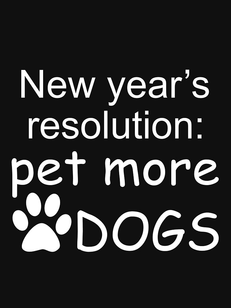 Funny Dog Lover New Year's Resolution by Imane Al herchi