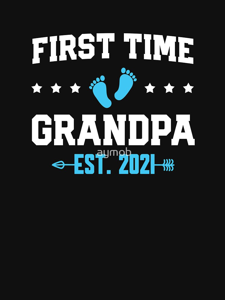 First Time Grandpa Est 2021, Grandpa shirt, New Grandparents, Grandpa Reveal, Great Grandpa, New Grandpa, Future Grandpa, Soon To Be Grandpa by aymob