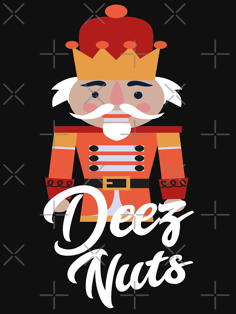 Deez Nuts Nutcracker Funny Christmas Meme Gift by Tatus Brinal