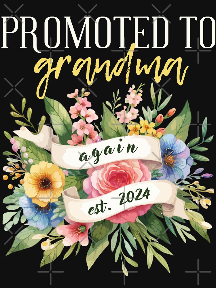 Promoted To Grandma Again 2024 Mothers Day by WildPalette-Art