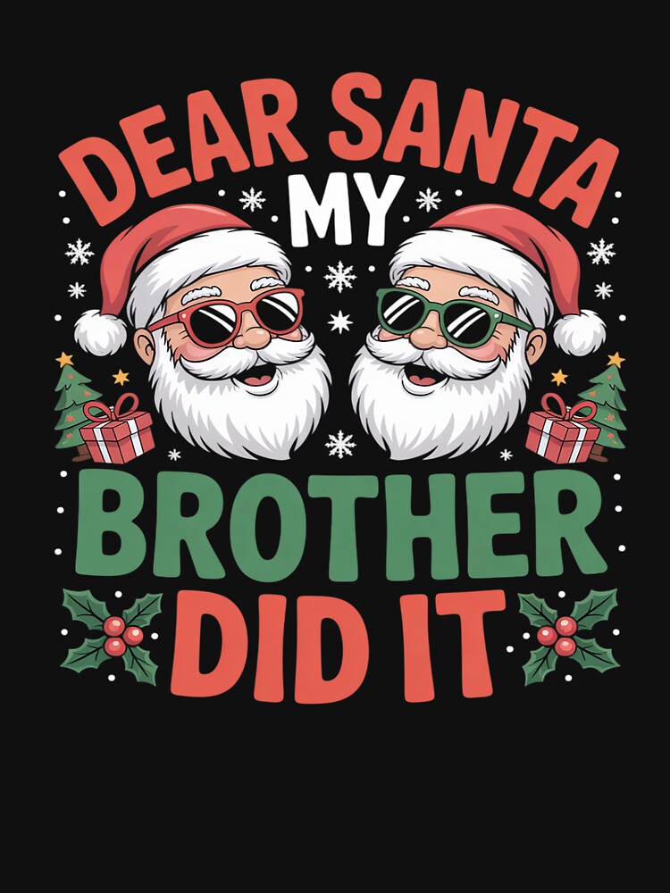 Dear Santa My Brother Did It Christmas Pajama Family by Belkisallen