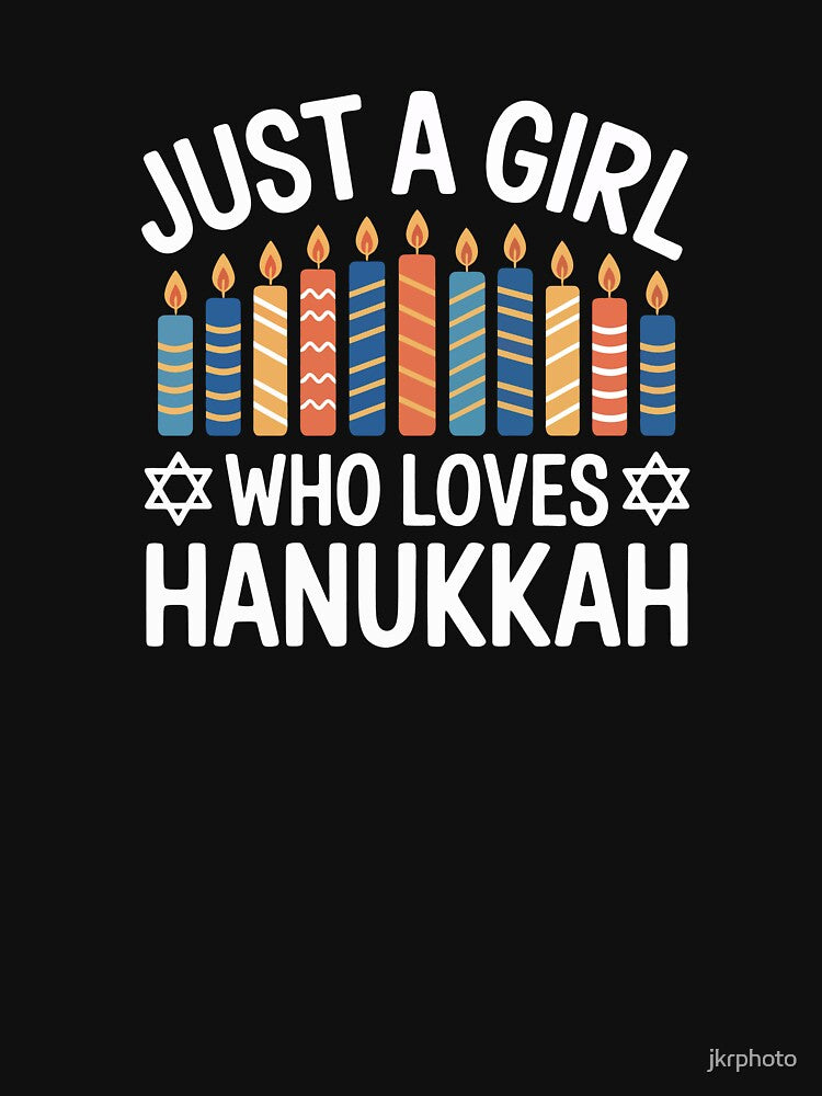 Just a Girl Who Loves Hanukkah by jkrphoto