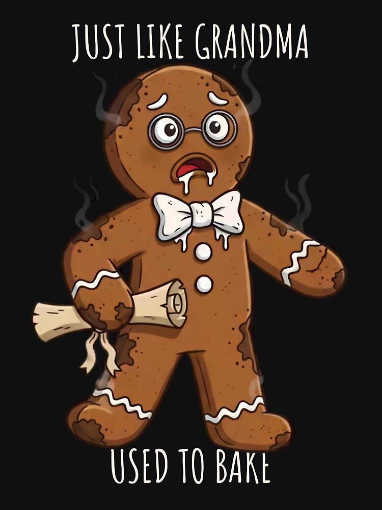 Funny Gingerbread Just Like Grandma Used to Bake Design by MTJ-Mushrooms