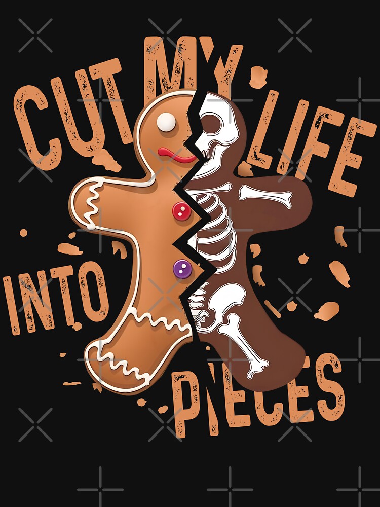 Cut My Life Into Pieces Gingerbread Christmas by DavidCloud