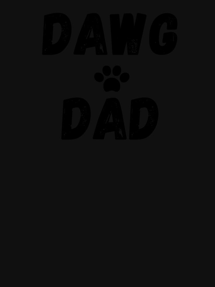Dawg Dad by FlickBreakMerch