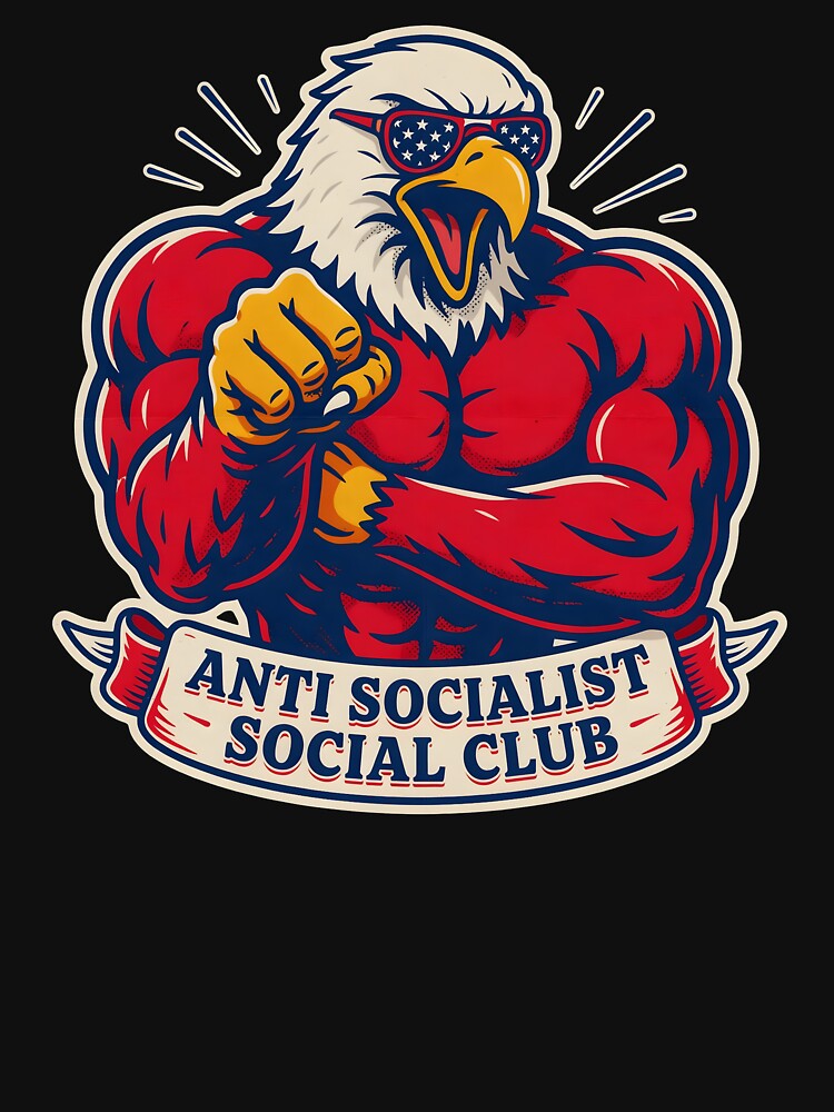 Anti Socialist Social Club Retro Funny Political for Patriots by Redgiant87x