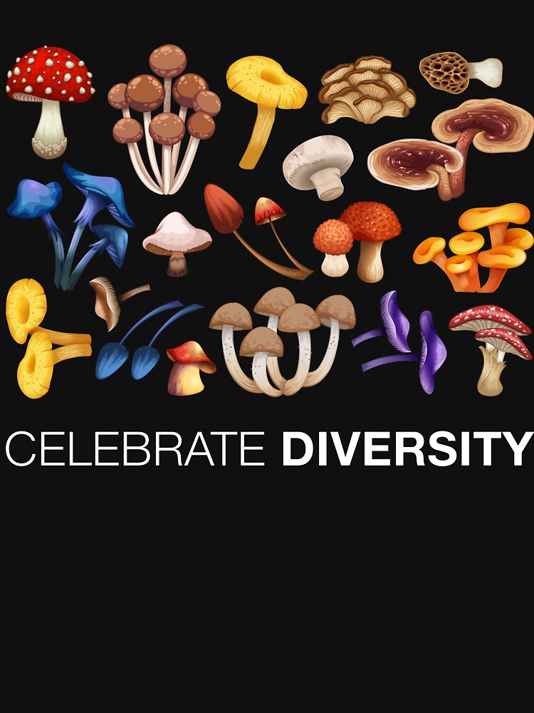 Celebrate Diversity Mushroom Mycology Fungi Foraging by AwesomeDistrict