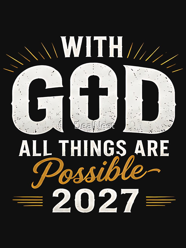 With God All Things Are Possible 2027 Inspirational Christian Quote by DealNest