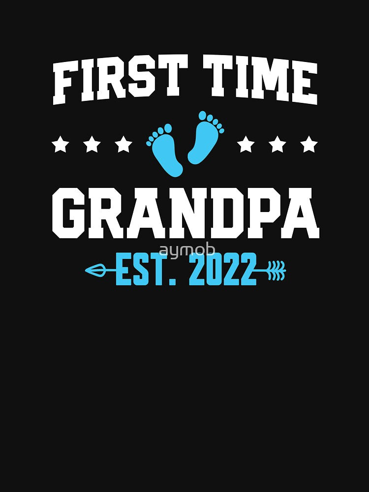 First Time Grandpa Est 2022, Grandpa shirt, New Grandparents, Grandpa Reveal, Great Grandpa, New Grandpa, Future Grandpa, Soon To Be Grandpa by aymob