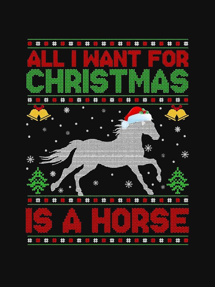 Ugly All I Want For Christmas Is A Horse by brenorose