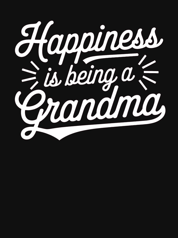 New Grandma Shirts for Women Happiness is Being a Grandma by GaryPacheco6