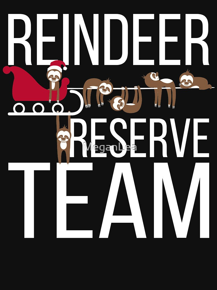 Reindeer Reserve Team Funny Sloth Christmas by MeganLea