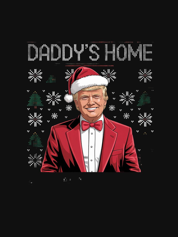 Daddy's Home Trump Ugly Christmas Sweater Xmas Pajamas 4 by AquaKiev