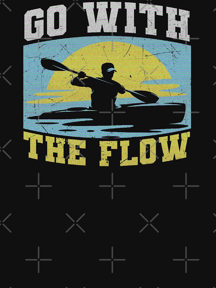 Go With The Flow - kayaking - kayak by JBmarket4u