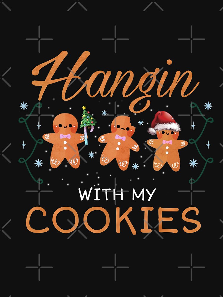 Hangin with my cookies funny christmas saying by salahnewdesign