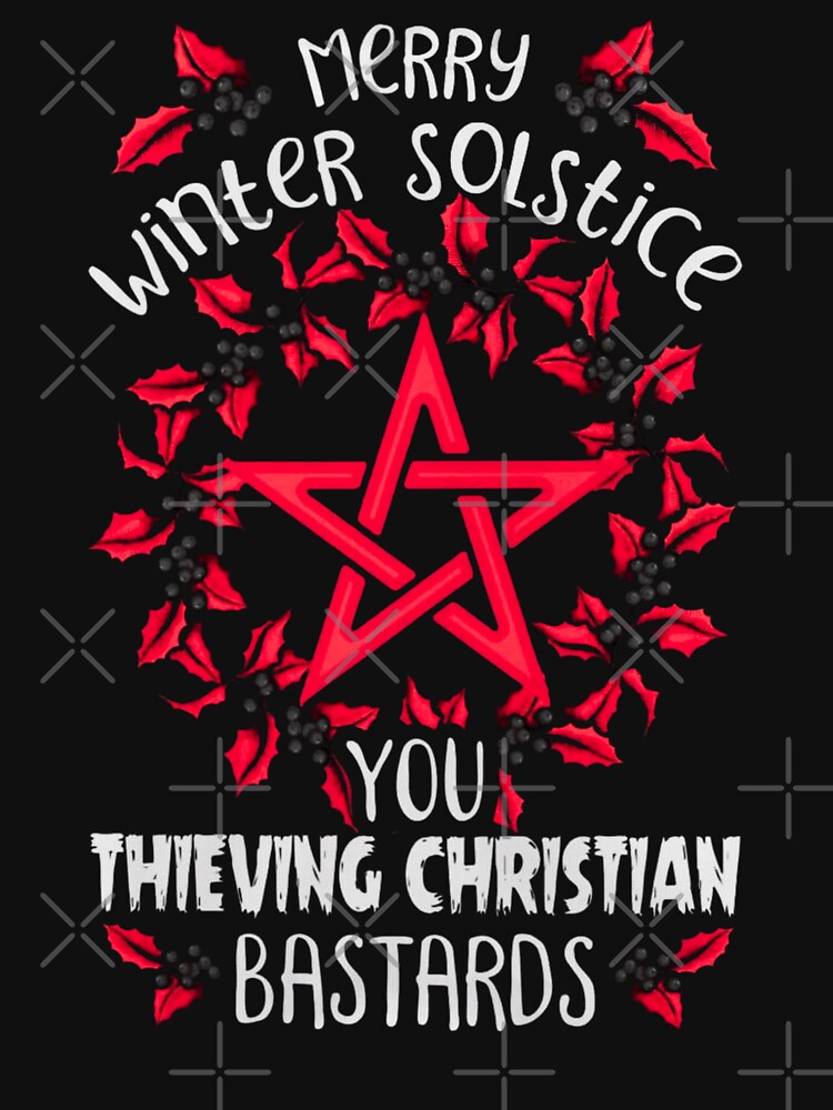 Merry winter solstice you thieving christian bastards by Handrixx