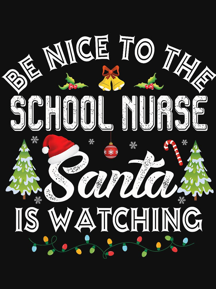 Nurse To The Watching Christmas is Santa Be Nurse Nice Retro Classic Vintage by FrankyTepper