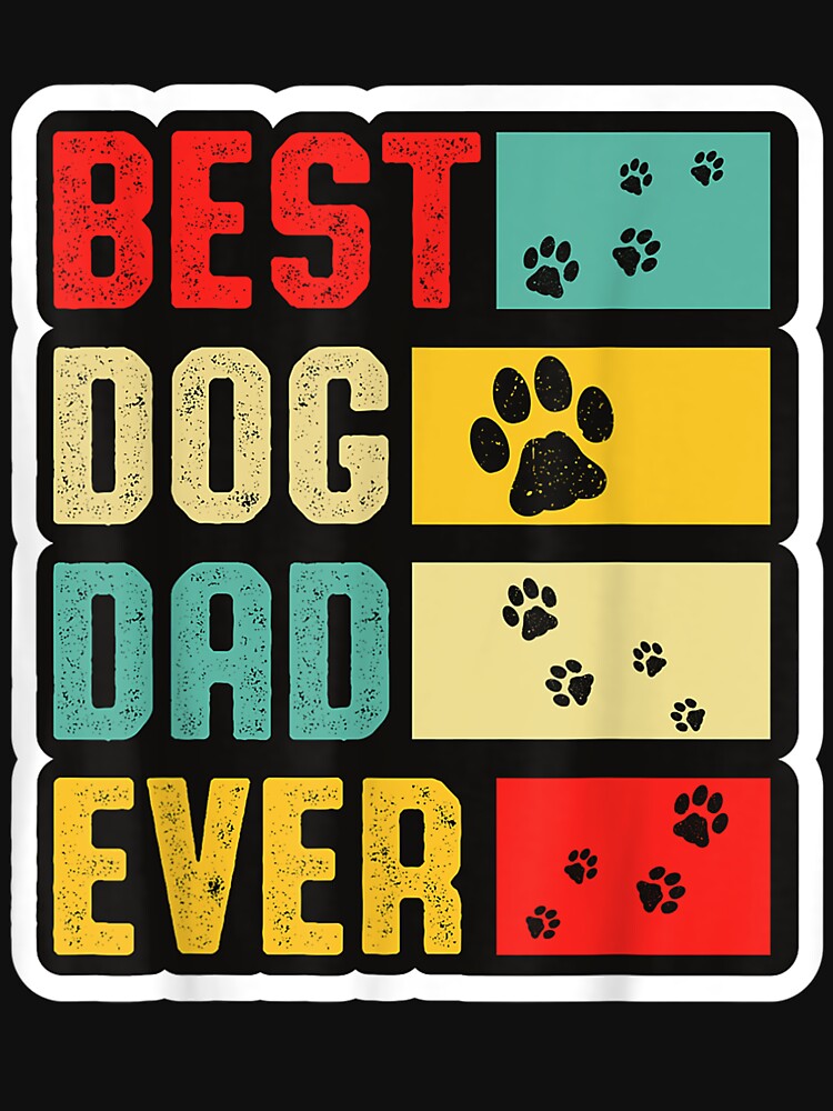 Best Dog Dad Ever by aguilaro