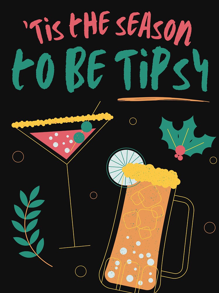 Tis the season to be tipsy by EleganceEasel