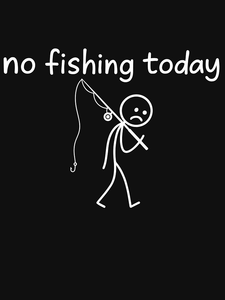 No Fishing Today by MysticMirth