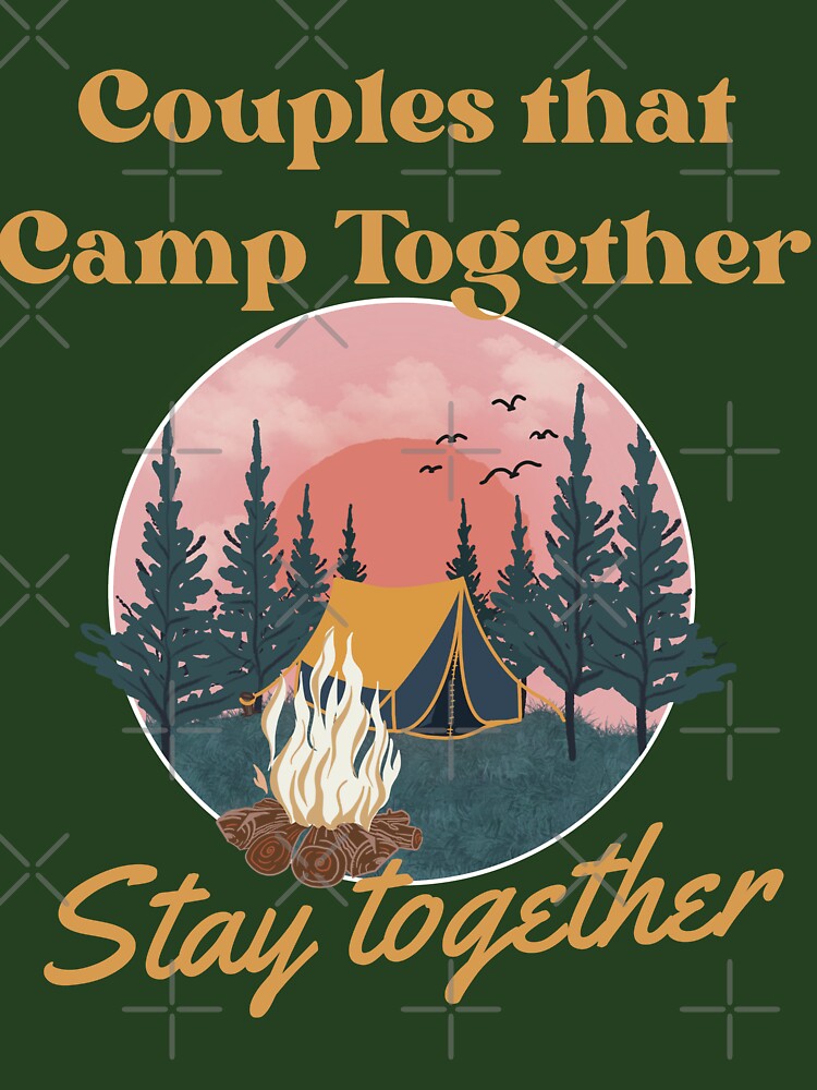 Camping Couples Quotes by Mariana Piana