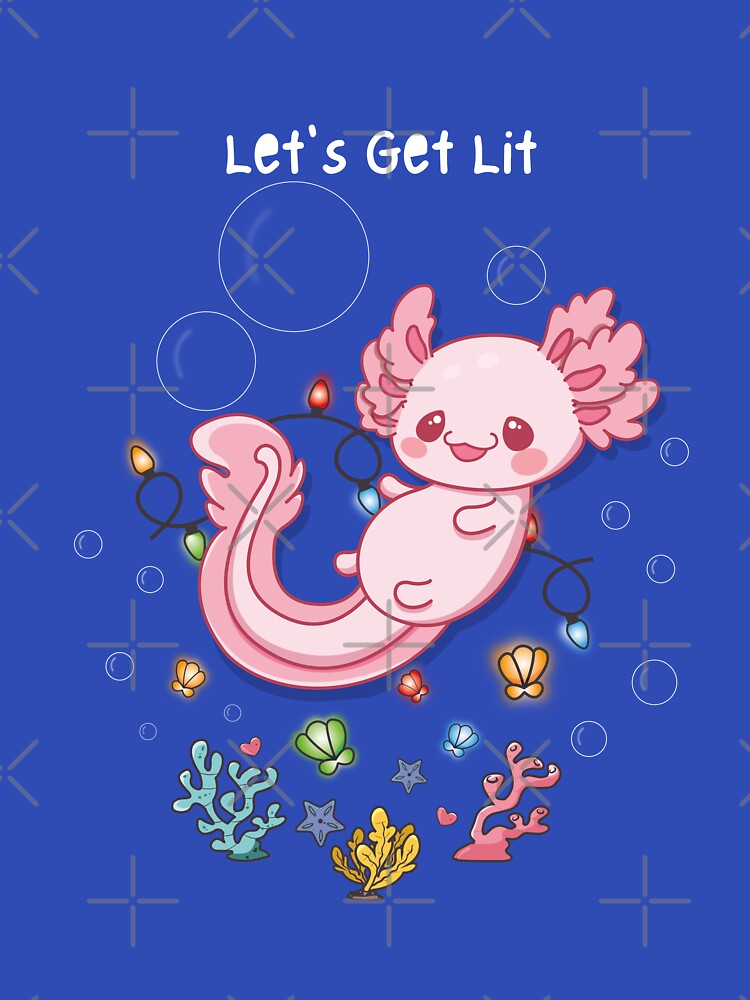 AXOLOTL CHRISTMAS TEE LET'S GET LIT by HOLY-D-TEE