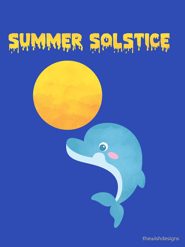 Enjoy sunlight with Dolphin in Summer Solstice by thewishdesigns