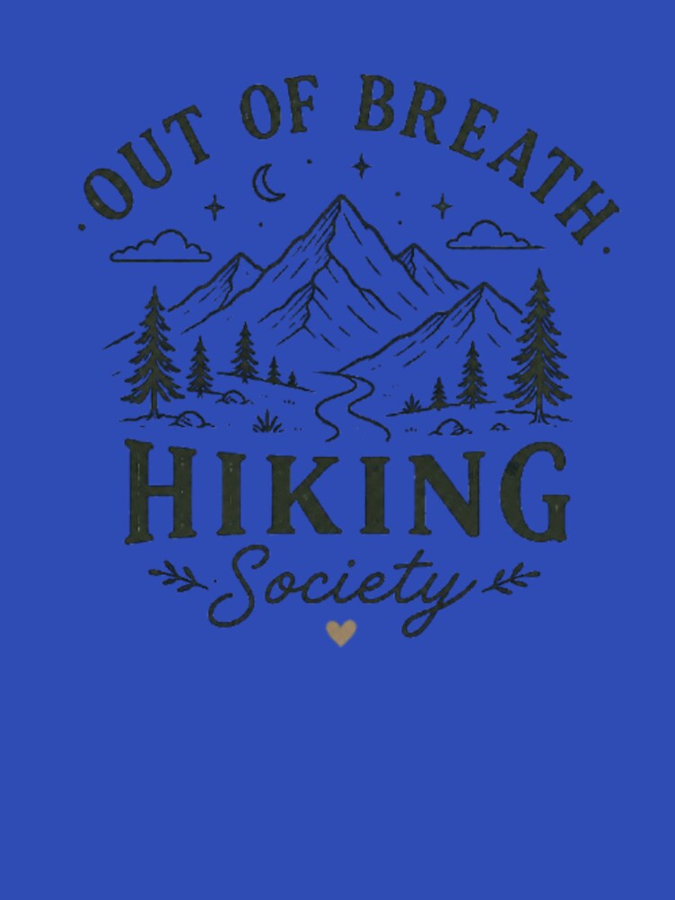 Out of Breath Hiking Society by Lazy Explorer Co.