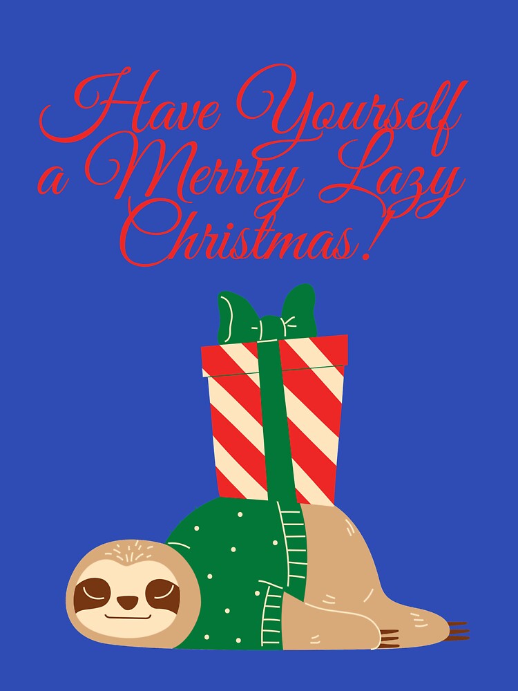 Have yourself a Merry Lazy Christmas by DAGIT