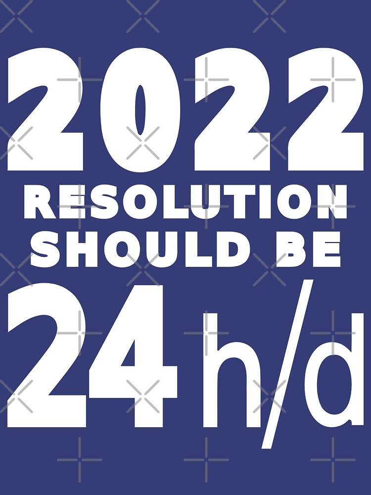 2022 New Year Resolution - Resolution. by DNC1134