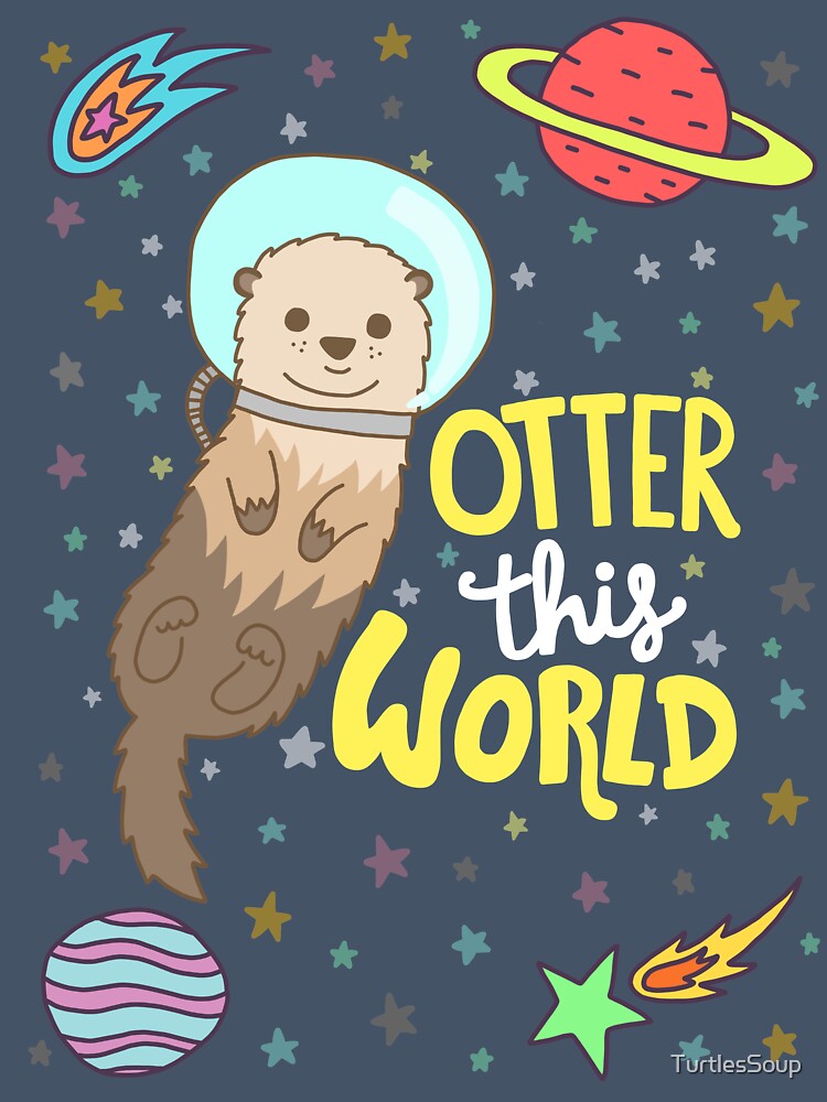 Otter This World by TurtlesSoup