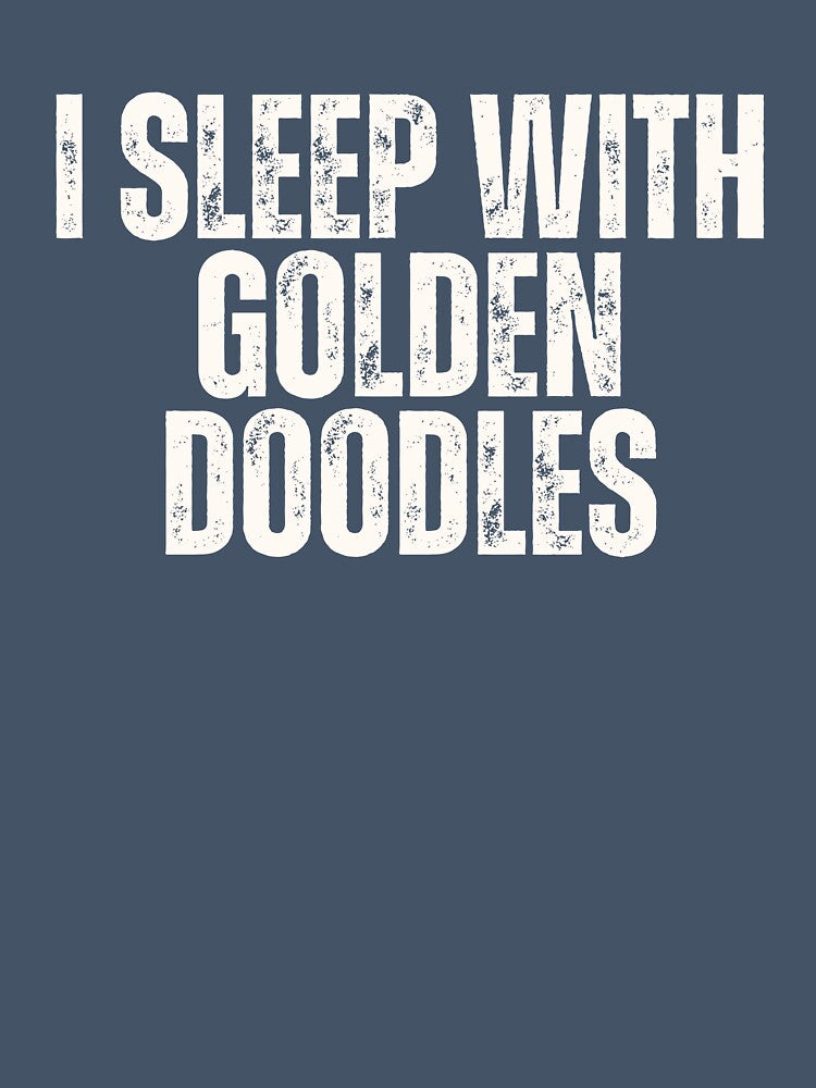 I Sleep With Goldendoodles Dog Dad Design Cream White by shopfashionnerd