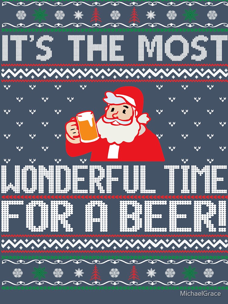 Christmas - Its the Most Wonderful Time for a beer by MichaelGrace