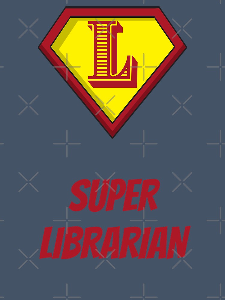 Super Librarian by Your Favorite Shop