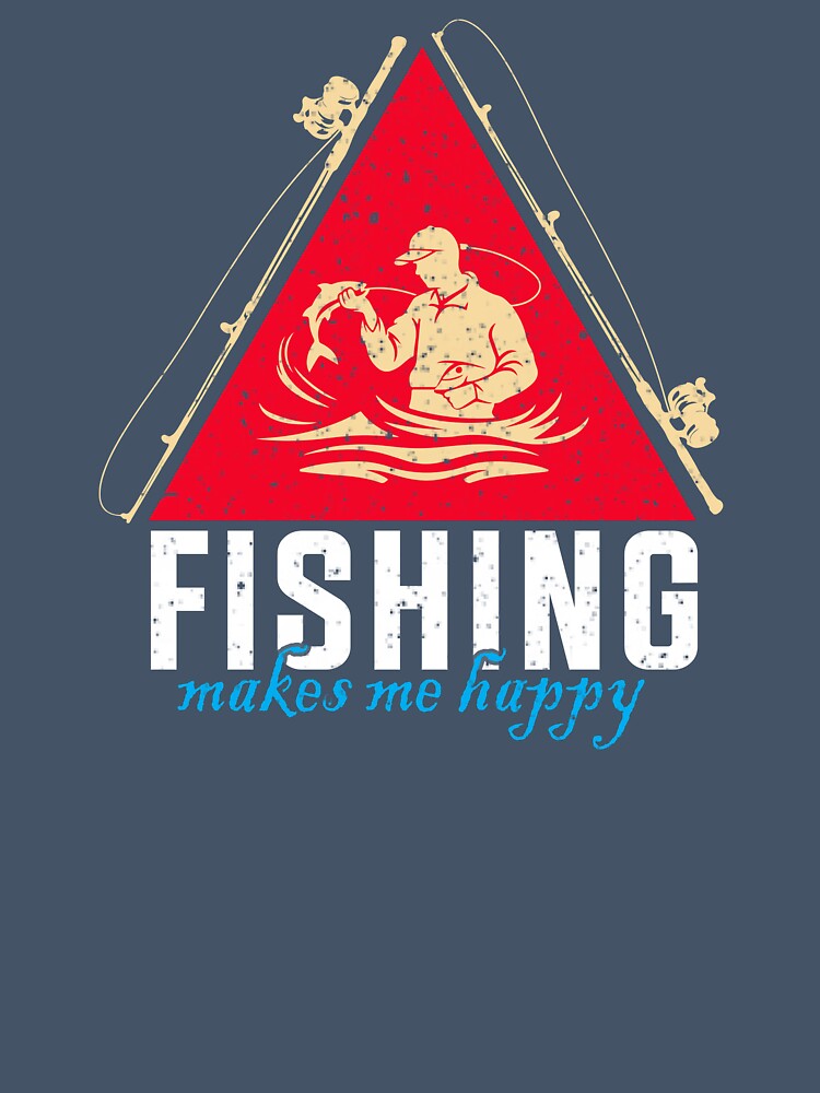 FISHING MAKES ME HAPPY by marfanna