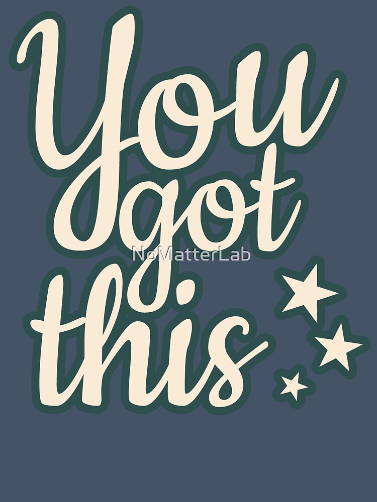 You Got This Satrs, Set Sail Champagne, Tidewater Green, Rose Gold by NoMatterLab