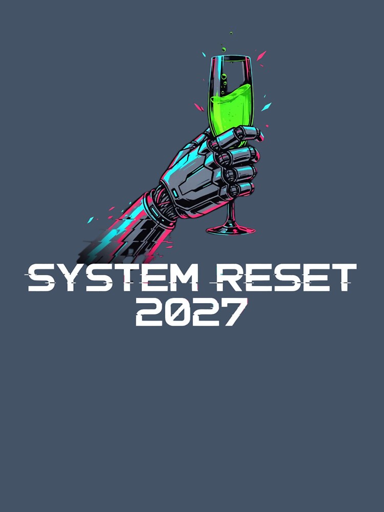 Cyberpunk New Year System Reset 2027 - Future Tech Wear by wyzin39