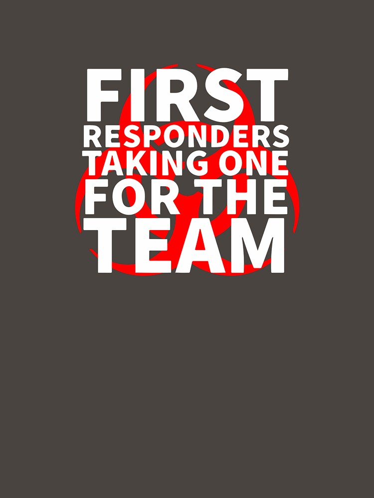 First Responders Corona Virus Response team COVID 19 NON DISTRESSED VERSION by Dan Brady