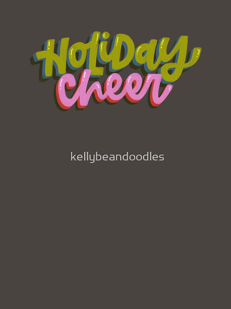 Holiday Cheer Christmas Ornament Lettering by kellybeandoodles