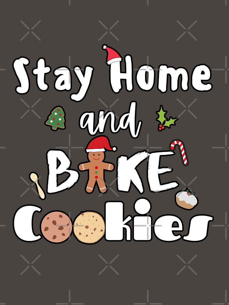Stay Home and Bake Cookies this Christmas typography by StarlightTales