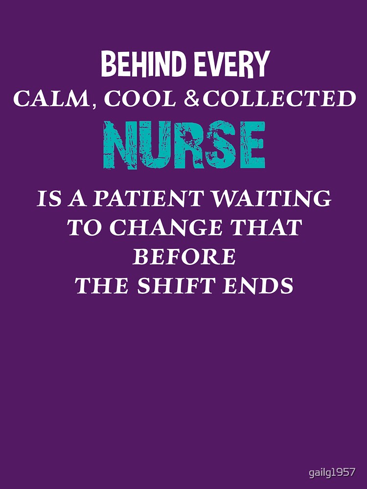 Funny Nurse Quote by gailg1957