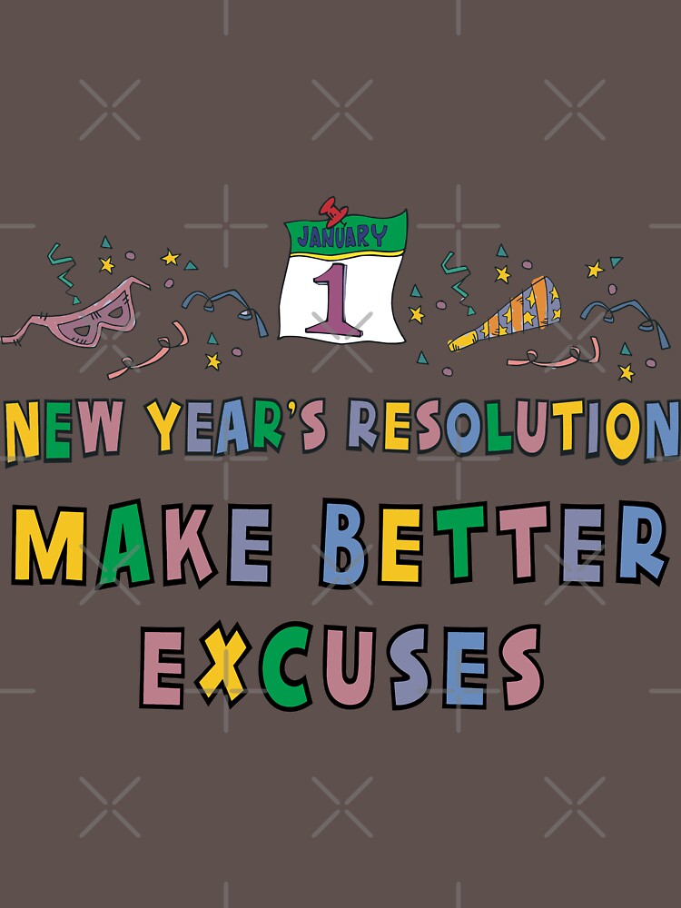 New Years Resolution "Eat Desert First" T-Shirts by HolidayT-Shirts