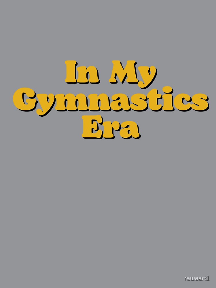 In My Gymnastics Era by rawaart1